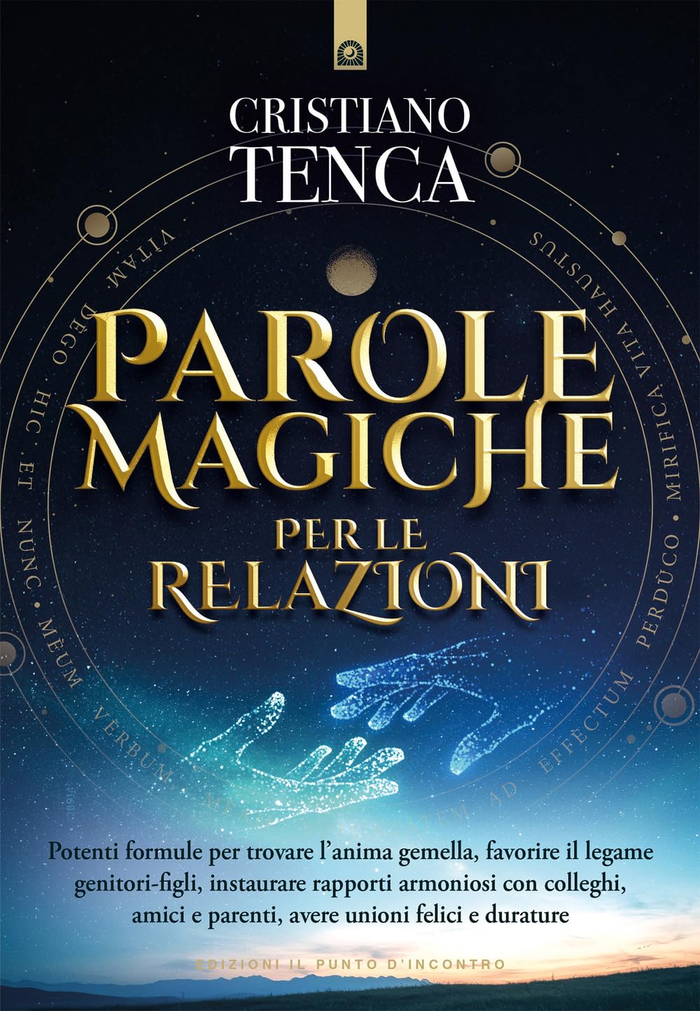 Parole magiche per le relazioni (Nuove frontiere del pensiero) - Preis vom 09.10.2026 07:28:09 h