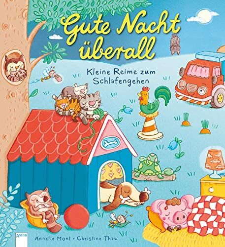 Annelie Mont - Gute Nacht überall!: Kleine Reime zum Schlafengehen - Preis vom 11.10.2026 15:43:13 h