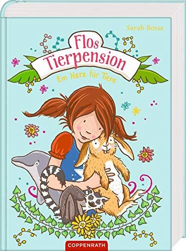 Sarah Bosse - Flos Tierpension (Sammelband): Ein Herz für Tiere - Preis vom 16.10.2026 11:41:07 h