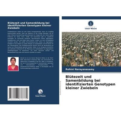 Blütezeit und Samenbildung bei identifizierten Genotypen kleiner Zwiebeln, Taschenbuch von Rohini Narayanasamy, Verlag Unser Wissen, 978-620-7-83677-2