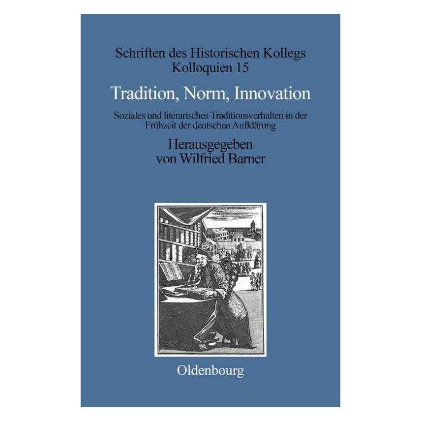 De Gruyter Tradition,Norm,Innovation (Deutsch, 1989) (67828161)