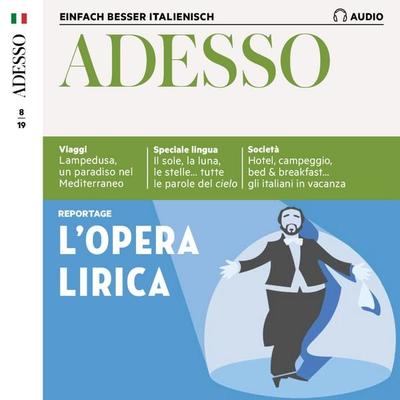 Italienisch lernen Audio - Die Oper - Spotlight Verlag, Audio, 4057664554307