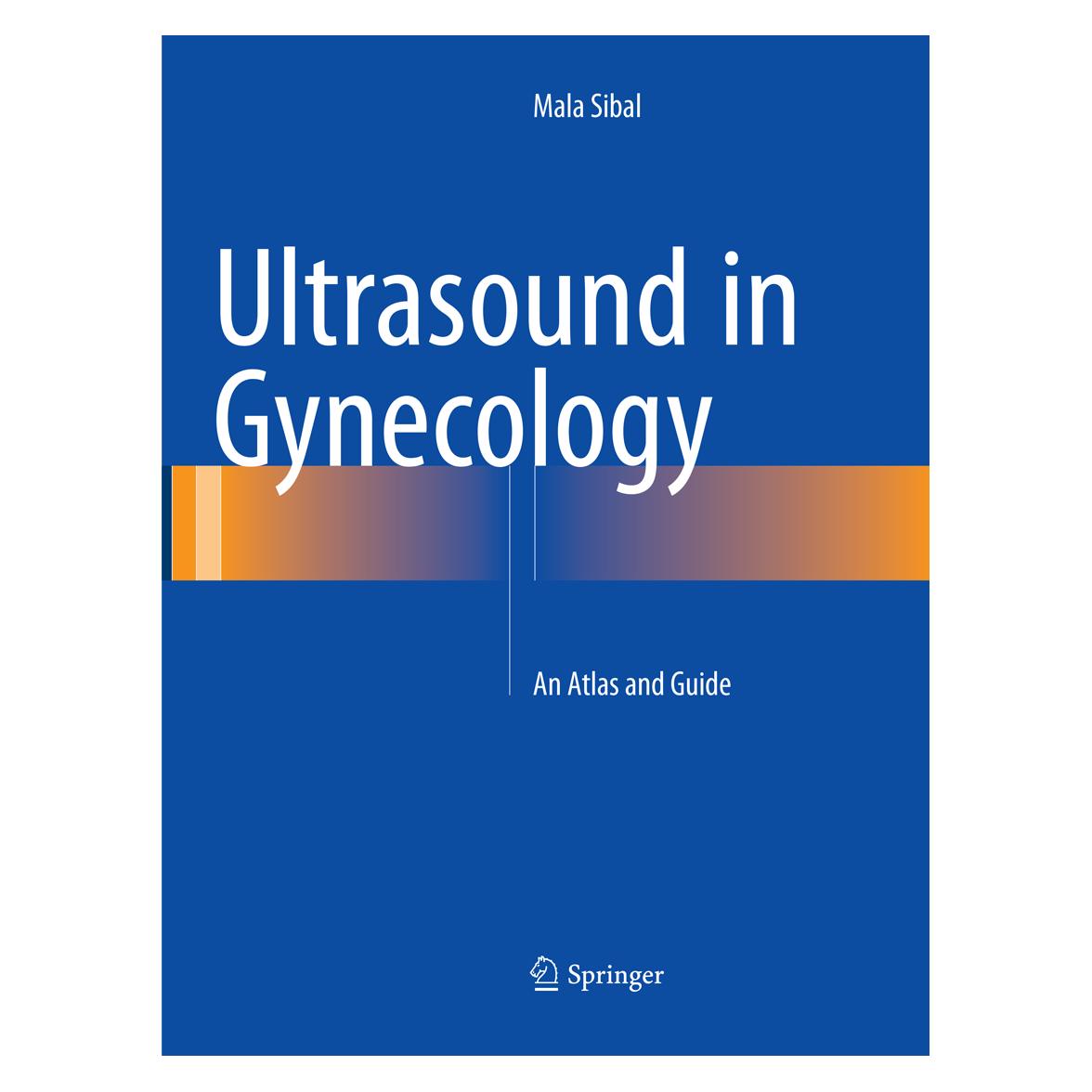 Springer Ultrasound in Gynecology (Englisch, Softcover, Mala Sibal) (56007219)