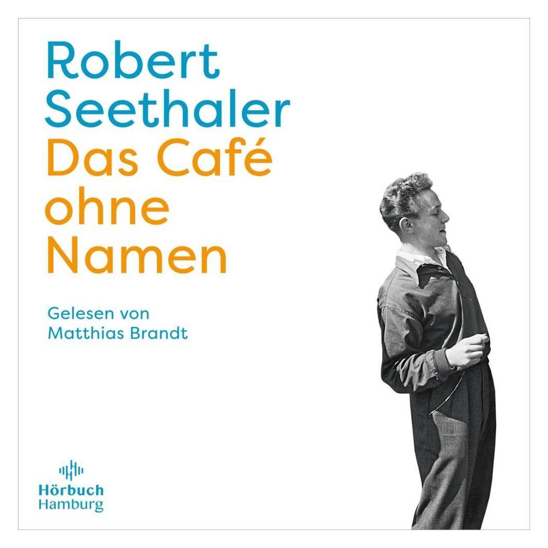 Hörbuch Hamburg Das Café ohne Namen (Matthias Brandt, Robert Seethaler, Deutsch) (31389142)