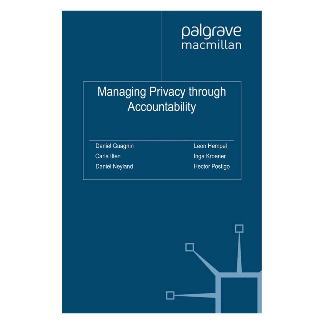 Springer Managing Privacy through Accountability (Englisch, Softcover, Carla Ilten, Daniel Neyland, Inga Kroener) (55806967)