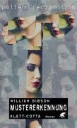 William Gibson - Mustererkennung. Roman - Preis vom 09.10.2026 07:28:09 h