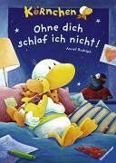 Annet Rudolph - Körnchen: Ohne dich schlaf ich nicht! - Preis vom 09.10.2026 07:28:09 h