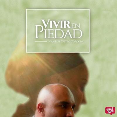 Vivir en Piedad - Juan Luis Castro Córdoba, Audio, 9789179093082