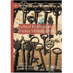 Critical Readings of Turkey's Foreign Policy, Fachbücher von Birsen Erdogan, Fulya Hisarlioglu