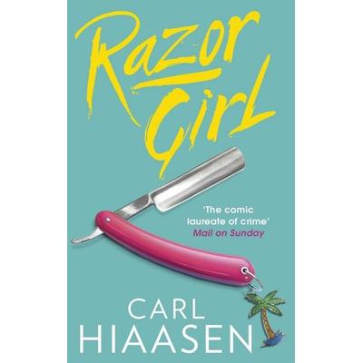 Razor Girl, Taschenbuch von Carl Hiaasen, Little, Brown Book Group, 978-0-7515-5294-2