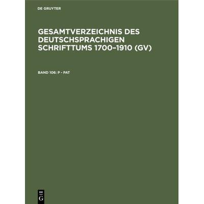 P - Pat, Gebundene Ausgabe von , De Gruyter, 978-3-11-234275-6