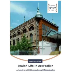 Jewish Life in Azerbaijan, Sachbücher von Milikh Yevdayev