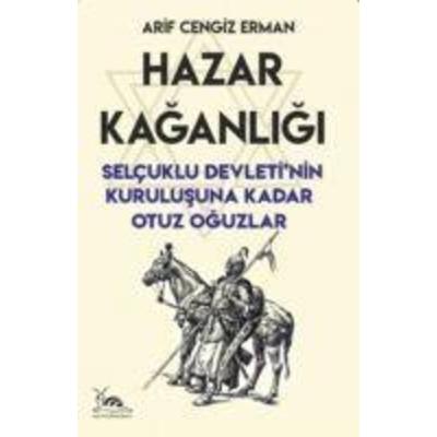 Hazar Kaganligi, Taschenbuch von Arif Cengiz Erman, Sarmal Yayinevi