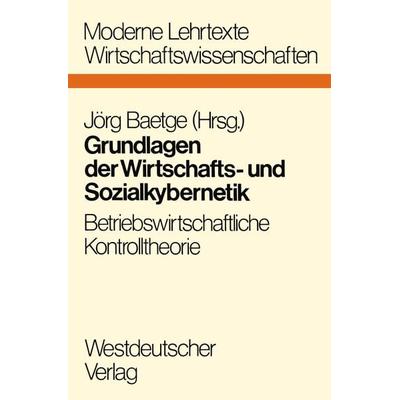 Grundlagen der Wirtschafts- und Sozialkybernetik, Taschenbuch von , VS Verlag für Sozialwissenschaften, 978-3-531-11198-8