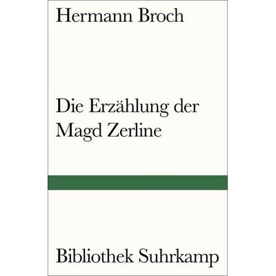 Die Erzählung der Magd Zerline, Taschenbuch von Hermann Broch, Suhrkamp, 978-3-518-24026-7