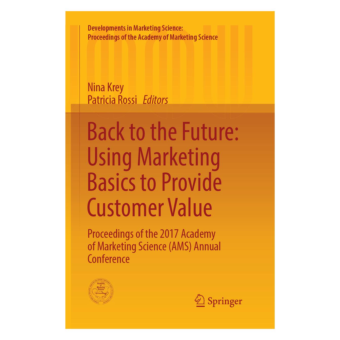 Springer Back to the Future: Using Marketing Basics to Provide Customer Value (Englisch, Softcover, Nina Krey, Patricia Rossi) (56054470)