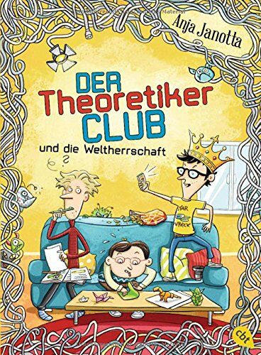 Anja Janotta - Der Theoretikerclub und die Weltherrschaft (Die Theoretikerclub-Reihe, Band 2) - Preis vom 09.10.2026 07:28:09 h