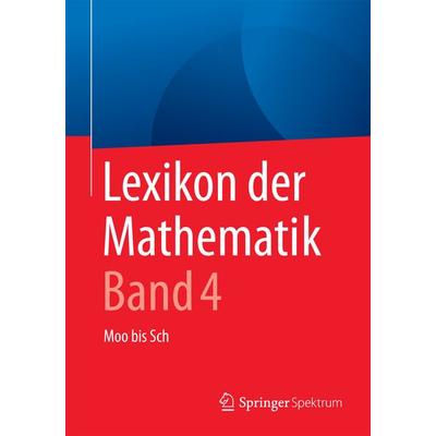 Lexikon der Mathematik: Band 4, Taschenbuch von , Springer Berlin, 978-3-662-53499-1