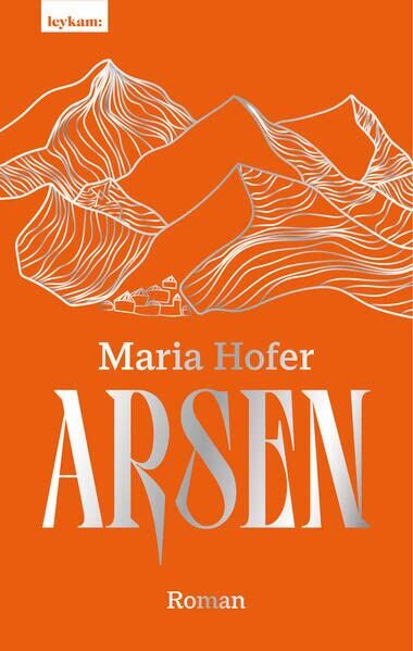 Maria Hofer - Arsen: Roman - Preis vom 09.10.2026 07:28:09 h