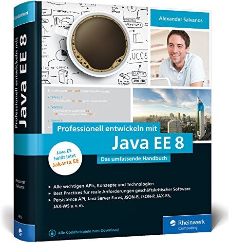Alexander Salvanos - Professionell entwickeln mit Java EE 8: Das umfassende Handbuch. Aktuell zu Jakarta EE - Preis vom 09.10.2026 07:28:09 h