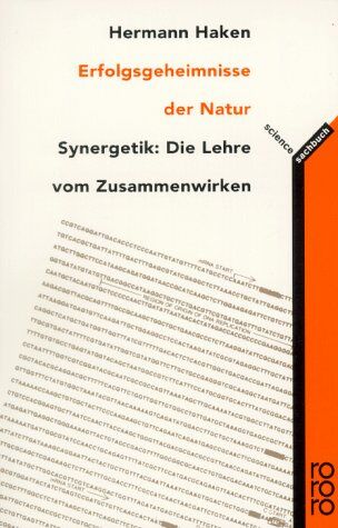Hermann Haken - Erfolgsgeheimnisse der Natur. Synergetik: Die Lehre vom Zusammenwirken. - Preis vom 10.10.2026 11:48:34 h