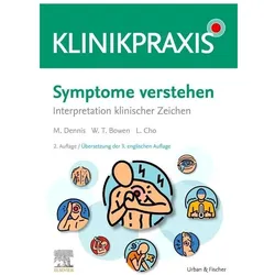 Symptome verstehen, Fachbücher von Lucy Cho, Mark Dennis, William Talbot Bowen, Sibylle Tönjes