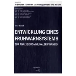 Entwicklung eines Frühwarnsystems zur Analyse kommunaler Finanzen, Fachbücher von Imke Brandt