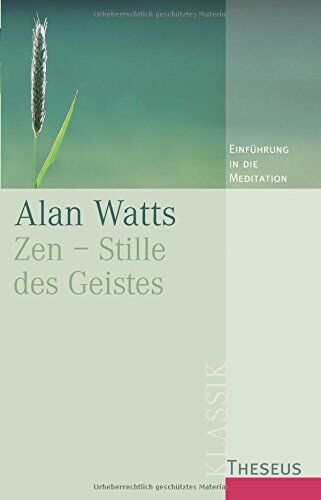 Alan Watts - Zen - Stille des Geistes: Einführung in die Meditation - Preis vom 10.10.2026 11:48:34 h
