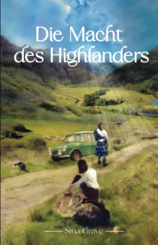 Sina Grave - Die Macht des Highlanders - Preis vom 05.10.2026 03:47:11 h