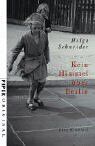 Helga Schneider - Kein Himmel über Berlin: Eine Kindheit - Preis vom 18.10.2026 19:22:15 h