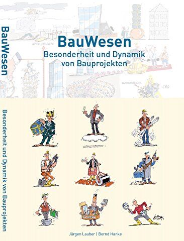 Jürgen Lauber - BauWesen: Besonderheit und Dynamik von Bauprojekten - Preis vom 09.10.2026 07:28:09 h