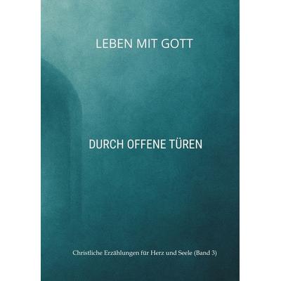 Leben mit Gott, Gebundene Ausgabe von Toilettenkönig, Tredition, 978-3-384-66533-1