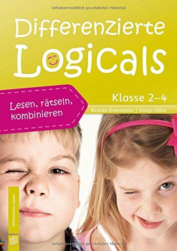 Svenja Dransmann Ricarda Sölter - Differenzierte Logicals – Klasse 2 bis 4: Lesen, rätseln, kombinieren - Preis vom 11.10.2026 15:43:13 h