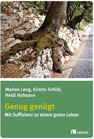 Marion Leng - Genug genügt: Mit Suffizienz zu einem guten Leben - Preis vom 13.10.2026 19:28:25 h