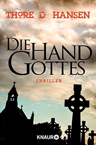 Hansen, Thore D. - Die Hand Gottes: Thriller - Preis vom 04.10.2026 03:51:26 h
