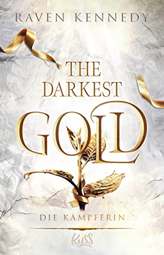 Raven Kennedy - The Darkest Gold – Die Kämpferin - Preis vom 10.10.2026 11:48:34 h