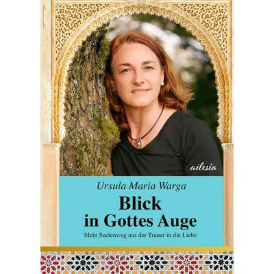 Blick in Gottes Auge, Taschenbuch von Ursula Maria Warga, Tredition, 978-3-384-14380-8