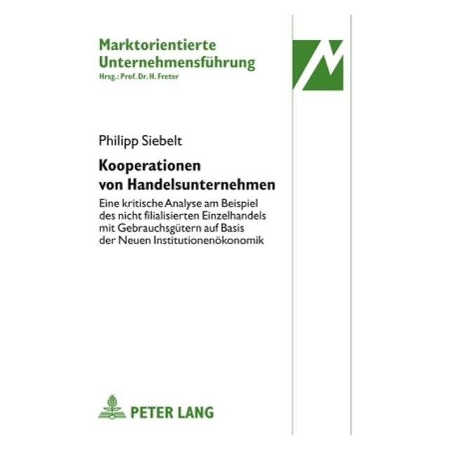 Peter Lang Kooperationen von Handelsunternehmen (Deutsch, Philipp Siebelt, 2009) (35142036)