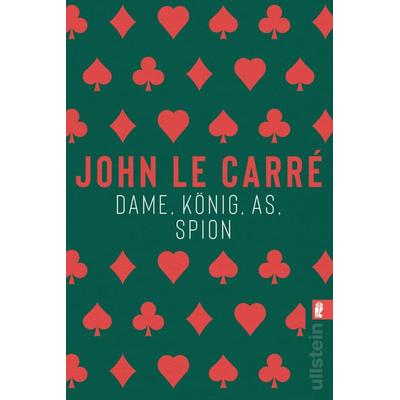 Dame, König, As, Spion, Taschenbuch von John le Carré, Ullstein Taschenbuch, 978-3-548-06179-5