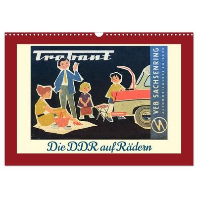 Die DDR auf Rädern (Wandkalender 2027 DIN A3 quer), CALVENDO Monatskalender