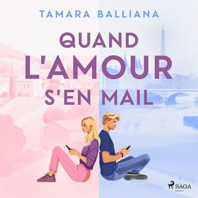 Le Domaine des Manons, Tome 1 – Quand l'amour s'en mail - Tamara Balliana, Audio, 9788727281551