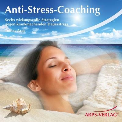 Anti-Stress-Coaching - Tobias Arps, Audio, 4056198085608