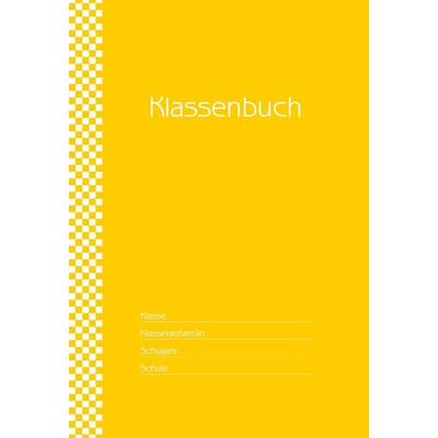 Klassenbuch 'Standard'; Umschlagfarbe: gelb, Gebundene Ausgabe von , Seibert GmbH Multi-Media Verlag