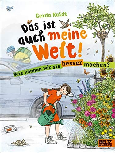 Gerda Raidt - Das ist auch meine Welt: Wie können wir sie besser machen? - Preis vom 17.10.2026 19:25:27 h