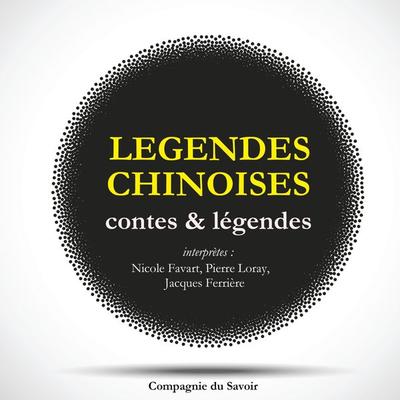 Légendes Chinoises - Editions de l'Erable; Audio, 9782821111158