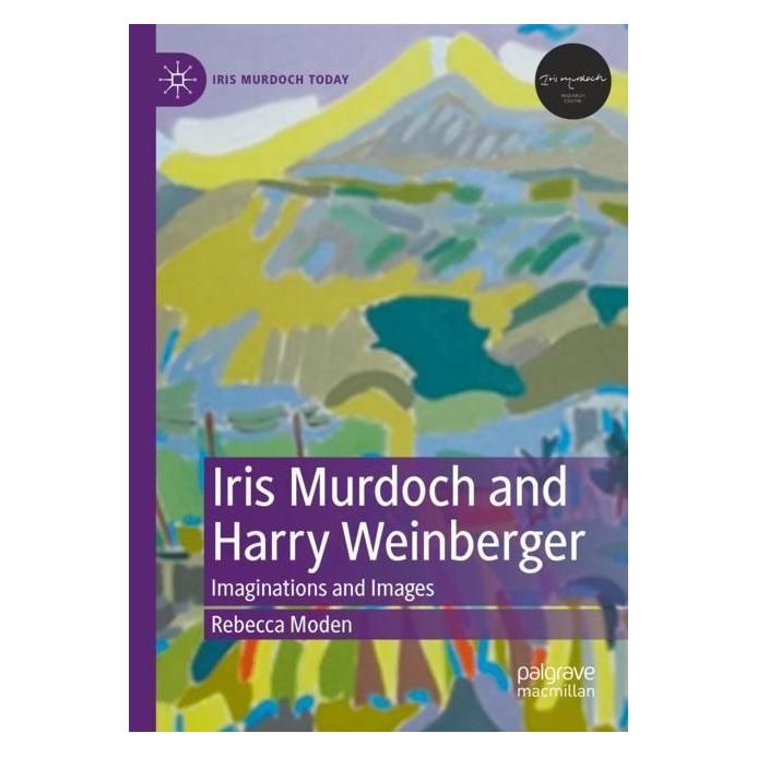 Springer Iris Murdoch and Harry Weinberger (Englisch, Softcover, Rebecca Moden) (57011683)