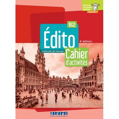 Édito B2, 4e édition, Taschenbuch von , Klett Sprachen GmbH, 978-3-12-529754-8