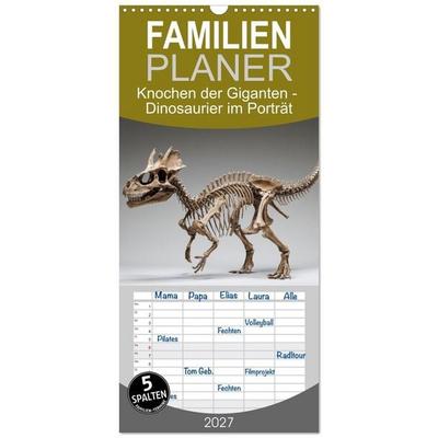 Familienplaner 2027 - Knochen der Giganten - Dinosaurier im Porträt mit 5 Spalten (Wandkalender, 21 x 45 cm) CALVENDO