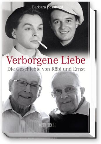 Barbara Bosshard - Verborgene Liebe: Die Geschichte von Röbi und Ernst - Preis vom 11.10.2026 03:10:56 h