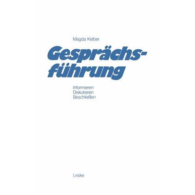 Gesprächsführung, Taschenbuch von Magda Kelber, VS Verlag für Sozialwissenschaften, 978-3-322-91648-8